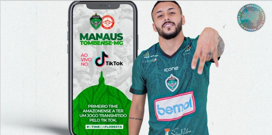 Manaus FC será o primeiro clube amazonense a ter partida transmitida no Tik Tok