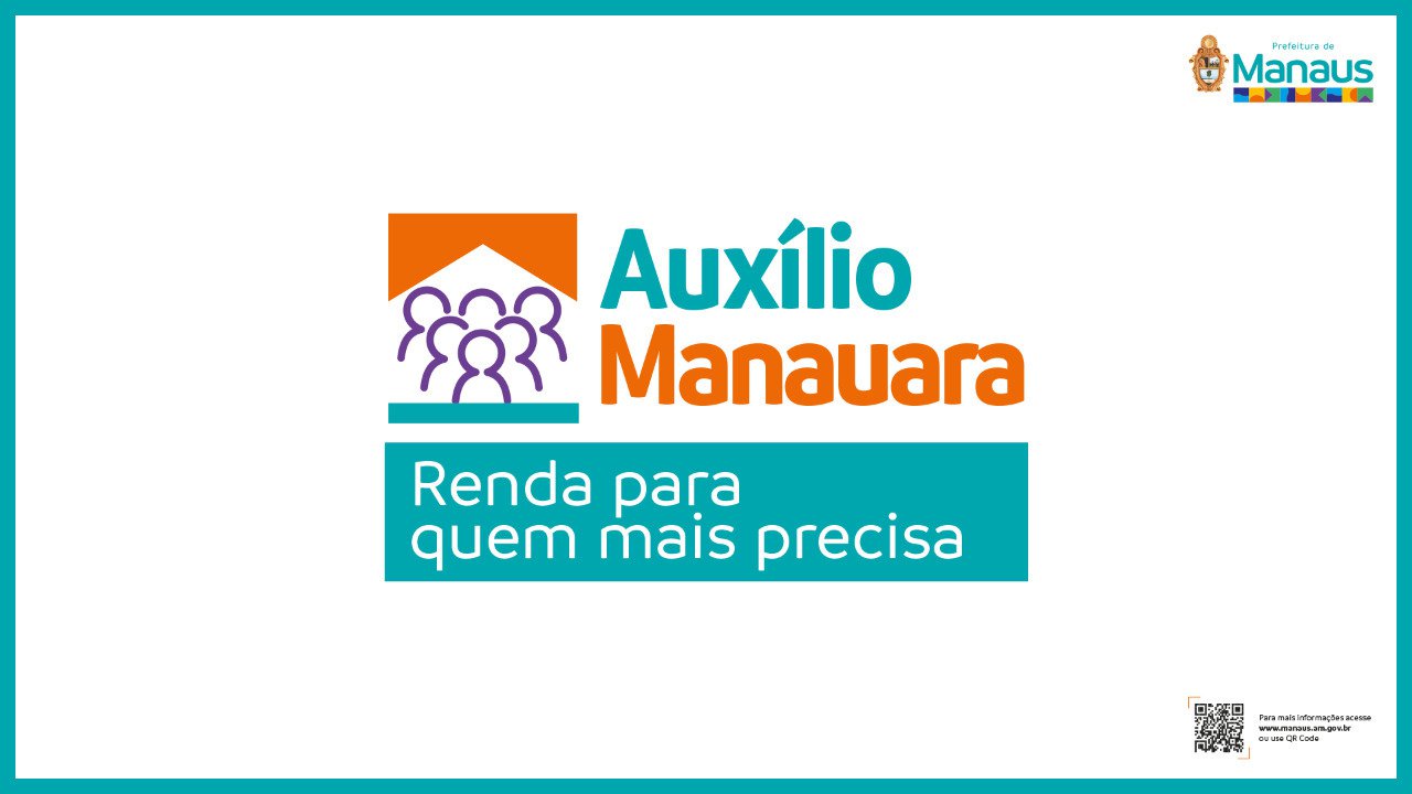 ‘Auxílio Manauara’é prorrogado por mais três meses; Valor é de R$ 200
